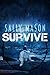 Survive (Hide & Seek, #2)