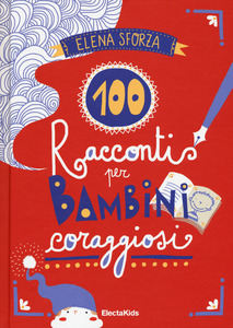 100 racconti per bambini coraggiosi (Paperback)