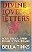 Divine Love Letters: Soul 2 Soul, Twin Flame 2 Twin Flame