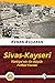 Sivas - Kayseri: Türkiye’ni...
