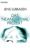 Das Neanderthal-Projekt (German Edition)