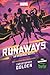 Runaways An Original Novel by Christopher Golden