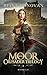 The Moor Crusader Trilogy: Books I-III of the Crusader Trilogy