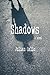 Shadows