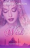 Wish by Demelza Carlton Wish by Demelza Carlton