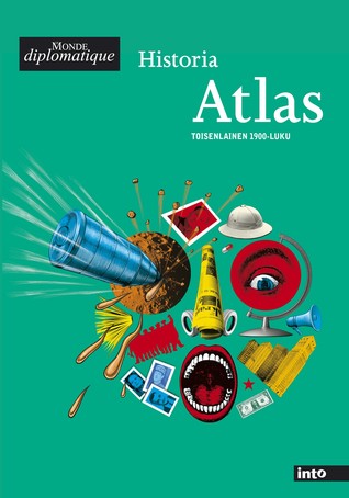 Historia-atlas : toisenlainen 1900-luku