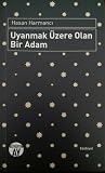 Uyanmak Üzere Olan Bir Adam