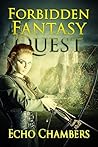 Forbidden Fantasy Quest by Echo Chambers