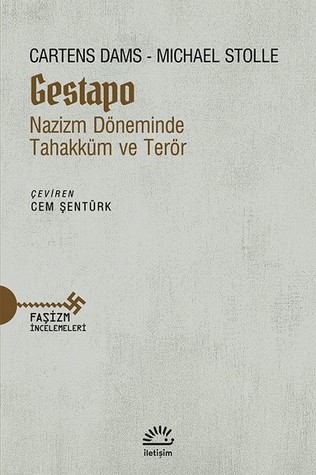 Gestapo: Nazizm Döneminde Tahakküm ve Terör