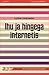Ihu ja hingega internetis