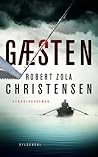 Gæsten by Robert Zola Christensen