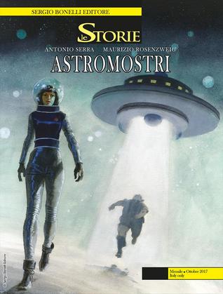 Le storie n. 61: Astromostri (Paperback)