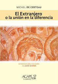 El Extranjero o la unión en la diferencia (Paperback)