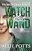 The Watch & Wand (Project G...