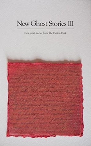 New Ghost Stories III