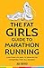 The Fat Girls' Guide to Mar...