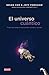 El universo cuántico: Y por qué todo lo que puede suceder, sucede (Spanish Edition)