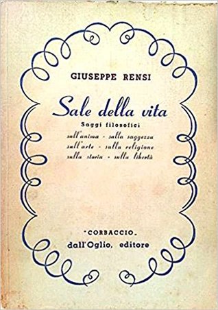 Sale della vita. Saggi filosofici