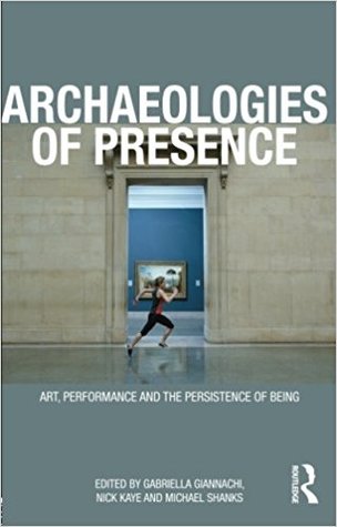 Archaeologies of Presence (Kindle Edition)