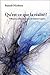 Qu'est-ce que la réalité? : Réflexions autour de l'oeuvre de Stéphane Lupasco