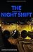 The Night Shift (Detective Deans #0.5)
