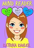 MIND READER : Part Two - Books 4, 5 & 6: Books for Girls 9 - 12