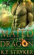 Mated by The Alpha Dragon: The Exalted Dragons
