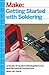 Getting Started with Soldering by Marc de Vinck