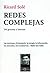Redes complejas: Del genoma a Internet (Metatemas) (Spanish Edition)