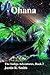 Ohana: a novel in five univ...