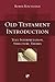 Old Testament Introduction:...