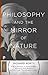 Philosophy and the Mirror of Nature by Richard Rorty Philosophy and the Mirror of Nature by Richard Rorty