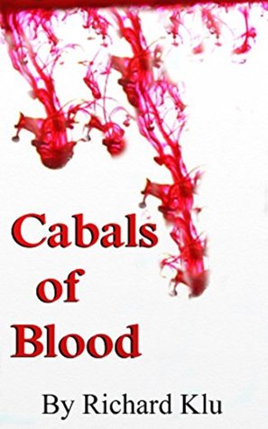 Cabals of Blood: Tales of Cosmic Horror (Bernard's Door Book 1)