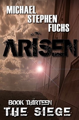 The Siege (Arisen #13)