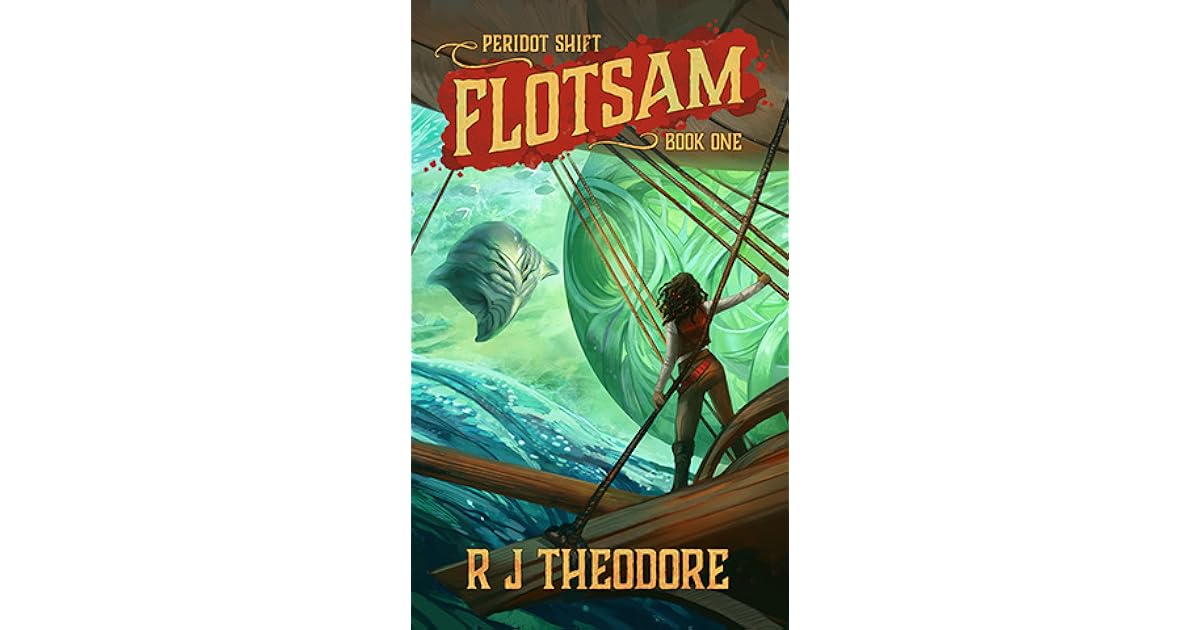 Flotsam (Peridot Shift 1) by R.J. Theodore