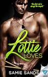 Lottie Loves by Samie Sands