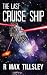 The Last Cruise Ship