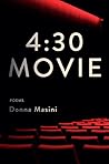 4:30 Movie: Poems