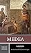 Medea by Euripides