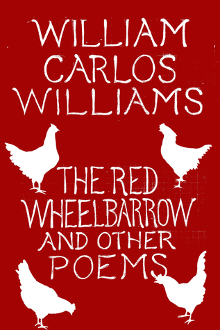 The Red Wheelbarrow and Other Poems (Paperback)