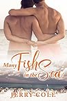 Many Fish in the Sea by Jerry Cole