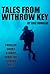 Tales from Withrow Key: Thriller Short Stories from the Florida Keys