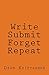 Write, Submit, Forget, Repeat