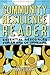 The Community Resilience Reader: Essential Resources for an Era of Upheaval