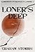 Loner's Deep: Deep Fracture 1