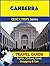 Canberra Travel Guide (Quic...