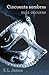 Cincuenta sombras más oscuras (Fifty Shades, #2)