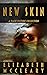 New Skin: A Flash Fiction C...