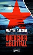 Quercher und der Blutfall: Kriminalroman