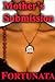 Mother's Submission